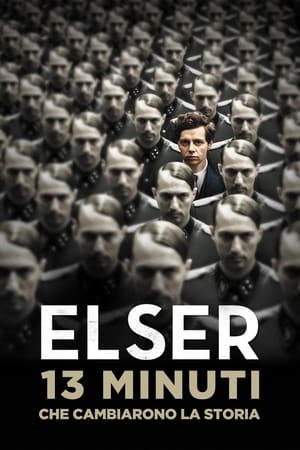 Elser - 13 minuti che non cambiarono la storia - 13 Minutes (2015)