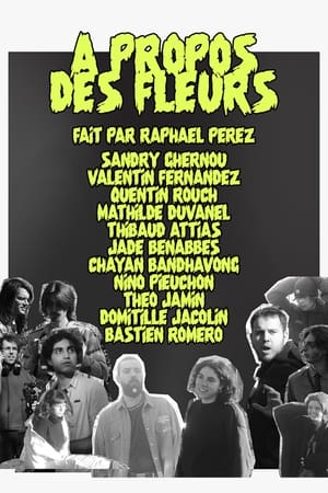 À propos des fleurs (2024)