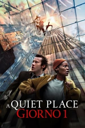 A Quiet Place - Giorno 1 - A Quiet Place: Day One (2024)