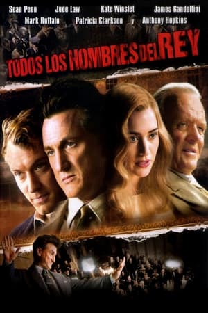 Todos los hombres del rey - All the King's Men (2006)