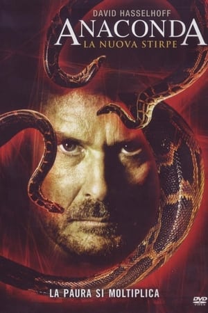 Anaconda 3 - La nuova stirpe - Anaconda 3: Offspring (2008)