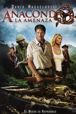Anaconda 3: La amenaza - Anaconda 3: Offspring (2008)