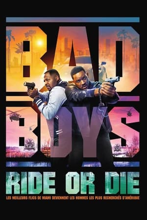 Mauvais Garçons : À la Vie, à la Mort - Bad Boys: Ride or Die (2024)