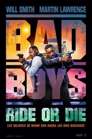 Bad Boys: Hasta la muerte - Bad Boys: Ride or Die (2024)