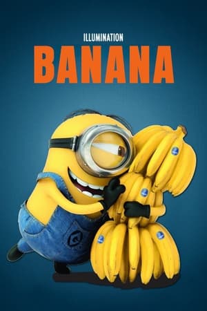 La Folie des Minions : Banana - Banana (2010)