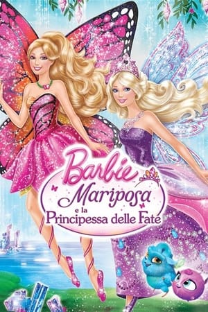 Barbie Mariposa e la principessa delle fate - Barbie Mariposa & the Fairy Princess (2013)