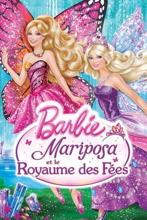 Barbie : Mariposa et le royaume des fées - Barbie Mariposa & the Fairy Princess (2013)