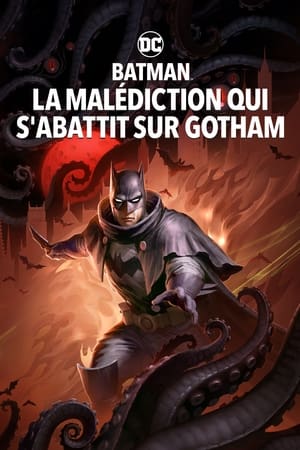 Batman : La Malédiction Qui s'abattit sur Gotham - Batman: The Doom That Came to Gotham (2023)