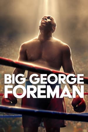 George Foreman : Le combat d'une vie - Big George Foreman (2023)