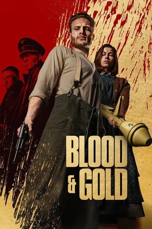 Sânge și aur - Blood & Gold (2023)