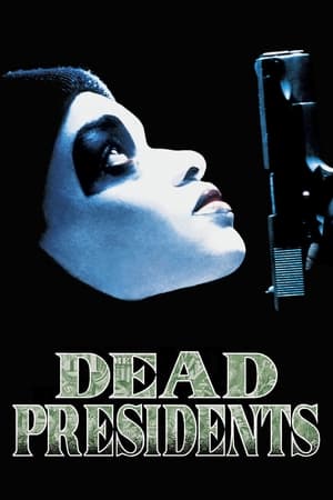 Génération sacrifiée - Dead Presidents (1995)