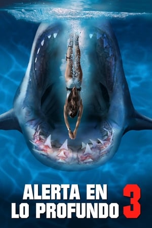 Alerta en lo Profundo 3 - Deep Blue Sea 3 (2020)