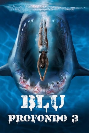 Blu profondo 3 - Deep Blue Sea 3 (2020)