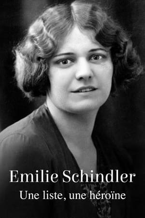 Emilie Schindler : Une liste, une héroïne - Emilie Schindler - Die vergessene Heldin (2024)