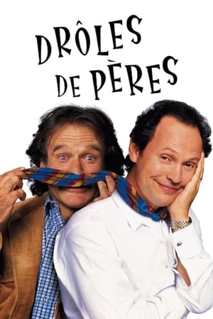 Drôles de Pères - Fathers' Day (1997)