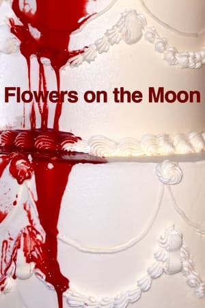 Flowers on The Moon (2024)