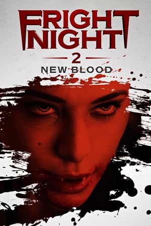 Fright Night 2 - Fright Night 2: New Blood (2013)