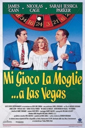 Mi gioco la moglie... a Las Vegas - Honeymoon in Vegas (1992)