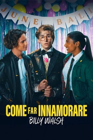 Come far innamorare Billy Walsh - How to Date Billy Walsh (2024)