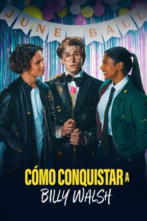 Cómo Conquistar A Billy Walsh - How to Date Billy Walsh (2024)