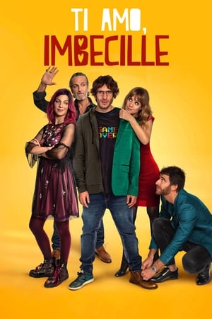 Ti amo, imbecille - I Love You, Stupid (2020)