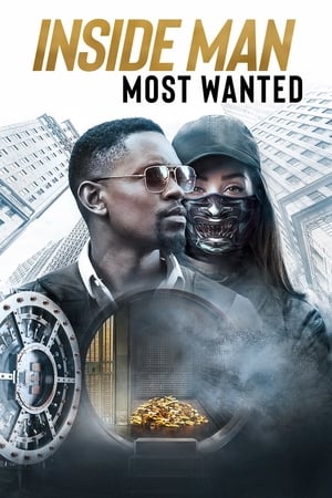 Omul din interior: Cel mai căutat - Inside Man: Most Wanted (2019)