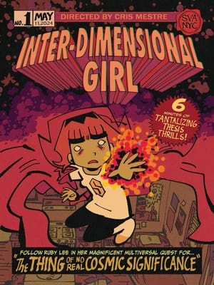 Inter-Dimensional Girl & The Thing of No Real Cosmic Significance! (2024)