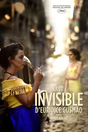 La vie invisible d'Eurídice Gusmão - Invisible Life (2019)