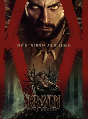Kraven le Chasseur - Kraven the Hunter (2024)