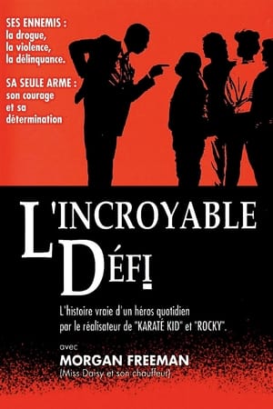 L'Incroyable Défi - Lean On Me (1989)