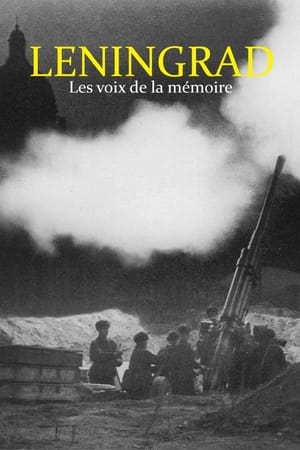 Leningrad - Les voix de la mémoire - Leningrad. Stimmen einer belagerten Stadt (2024)