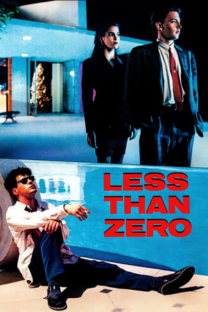 Mai puțin de Zero - Less Than Zero (1987)