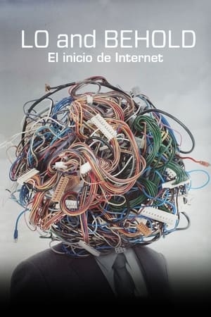 Lo and behold: El inicio de Internet - Lo and Behold: Reveries of the Connected World (2016)