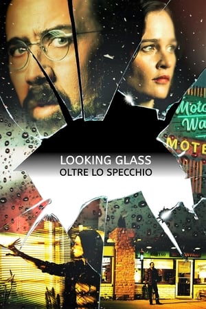 Looking Glass - Oltre lo specchio - Looking Glass (2018)