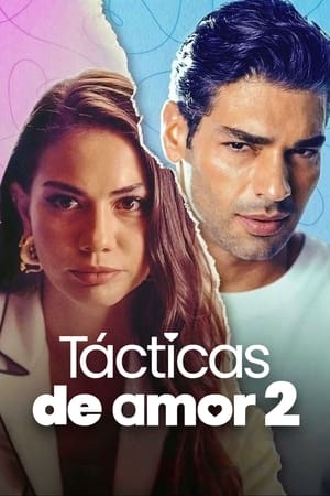 Tácticas de Amor 2 - Love Tactics 2 (2023)