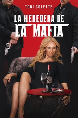 La heredera de la mafia - Mafia Mamma (2023)