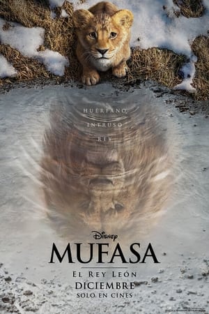 Mufasa: El rey león - Mufasa: The Lion King (2024)