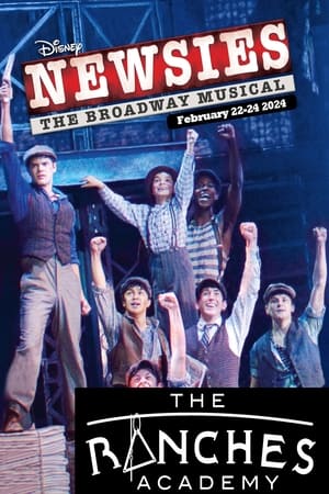 Newsies: The Ranches Academy School Performance (2024)