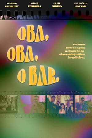 Oba, Oba, o Bar (2024)