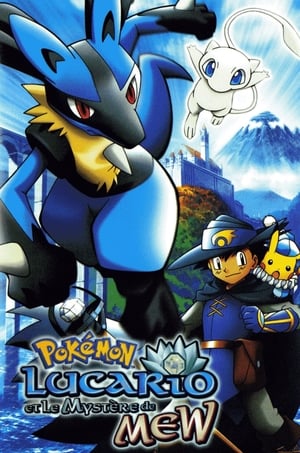 Pokémon : Lucario et le Mystère de Mew - Pokémon: Lucario and the Mystery of Mew (2005)