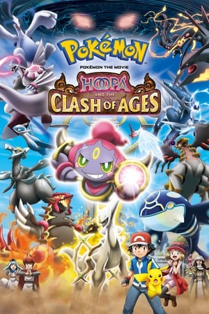 Pokémon: Filmul – Hoopa și marea înfruntare - Pokémon the Movie: Hoopa and the Clash of Ages (2015)