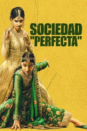 Sociedad Perfecta - Polite Society (2023)