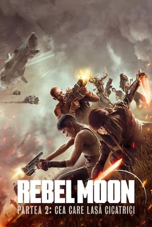 Rebel Moon – Partea 2: Cea care lasă cicatrici - Rebel Moon - Part Two: The Scargiver (2024)