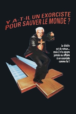 Y a-t-il un exorciste pour sauver le monde ? - Repossessed (1990)