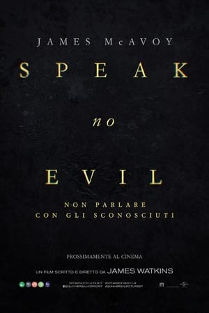 Speak No Evil - Non parlare con gli sconosciuti - Speak No Evil (2024)