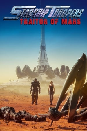 Les Patrouilleurs de l'espace 5 : Embuscade sur Mars - Starship Troopers: Traitor of Mars (2017)