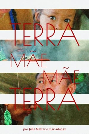 Terra Mãe Mãe Terra (2024)