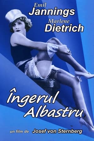 Îngerul Albastru - The Blue Angel (1930)