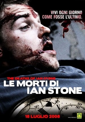 Le morti di Ian Stone - The Deaths of Ian Stone (2007)