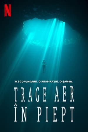 Trage aer în piept - The Deepest Breath (2023)